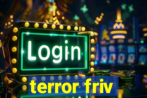 terror friv